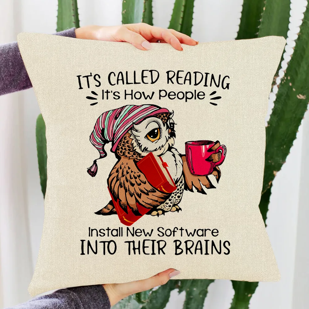 It's Called Reading It's How People Install New Software Into Their Brains Book Lovers Gift PILS25