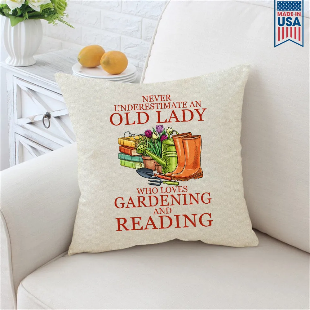 Never Underestimate An Old Lady Who Loves Gardening And Reading Book Lover Gift PIL179